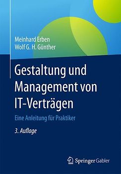 Gestaltung und Management von IT-Verträgen