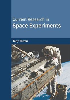 Current Research in Space Experiments
