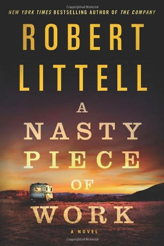 A Nasty Piece of Work - Littell, Robert