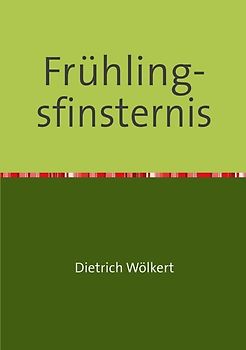 Im fünfzigsten Jahr / Frühlingsfinsternis