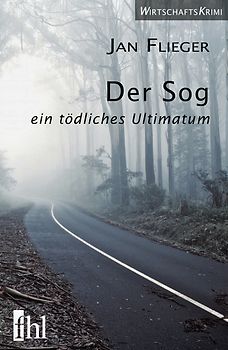 Der Sog - ein tödliches Ultimatum
