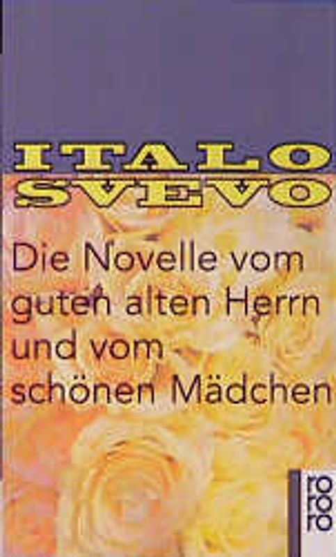 Die Novelle vom guten alten Herrn und vom schönen Mädchen