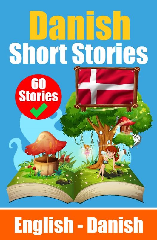 Short Stories in Danish | English and Danish Stories Side by Side