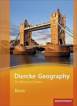 Diercke Geography For Bilingual Classes - Ausgabe 2015