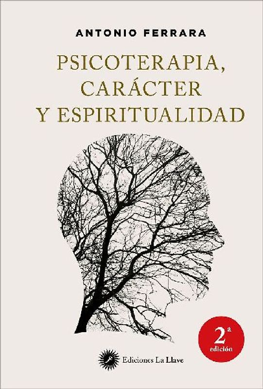 Psicoterapia, carácter y espiritualidad