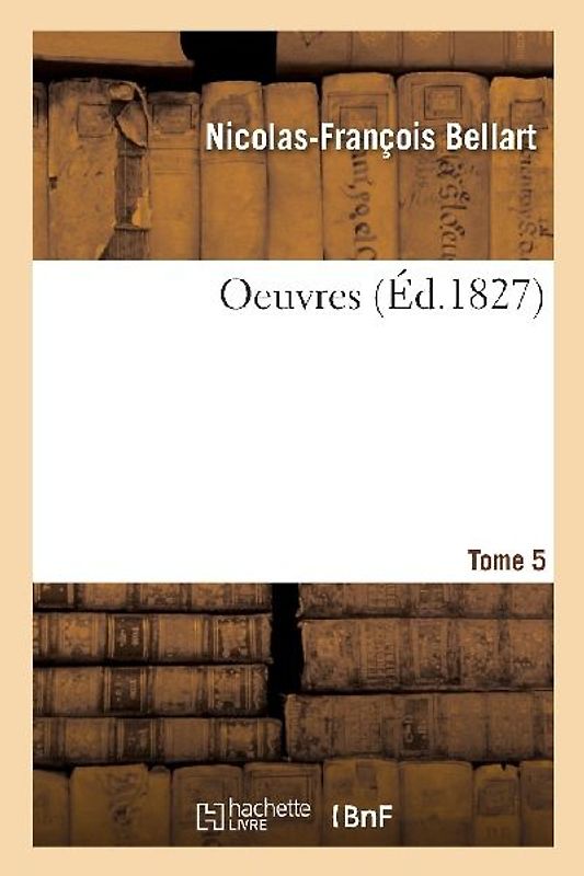 Oeuvres. Tome 5