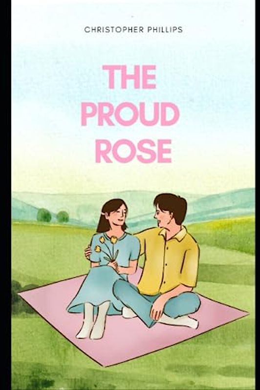 The Proud Rose