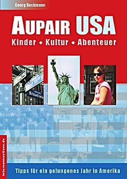 Aupair USA. Kinder, Kultur, Abenteuer