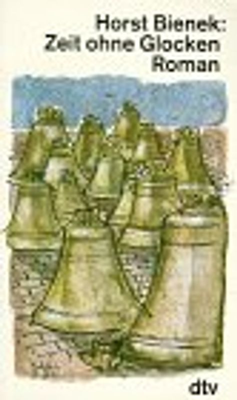 Zeit ohne Glocken. Roman
