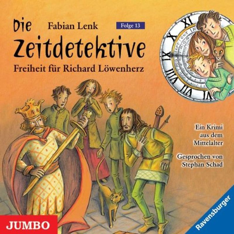 Stephan Schad - Die Zeitdetektive.Freiheit für Richard Löwenherz