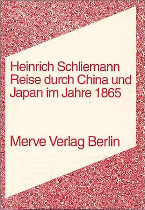 Reise durch China und Japan im Jahre 1865