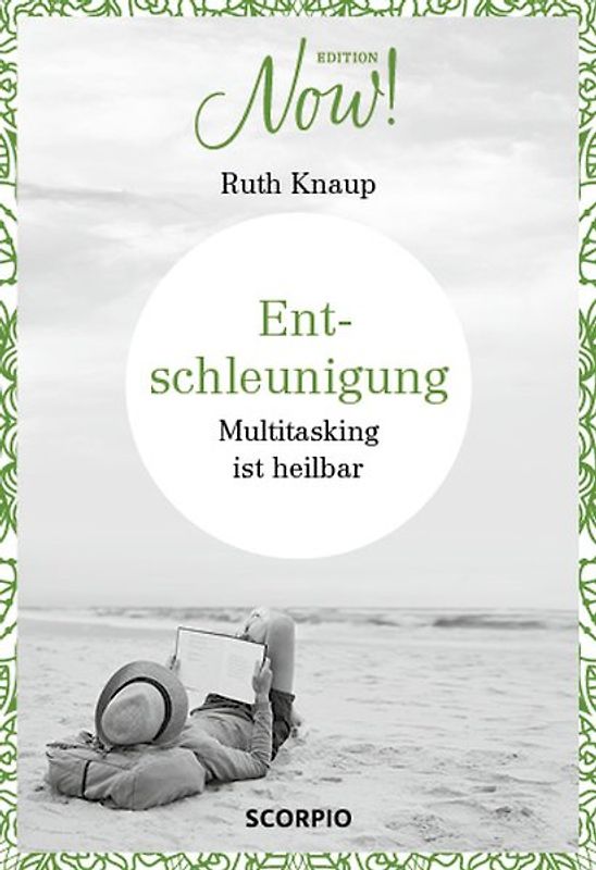 Edition NOW Entschleunigung