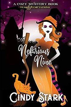 Nefarious Nine: A Cozy Mystery (Teas and Temptations, Band 9)