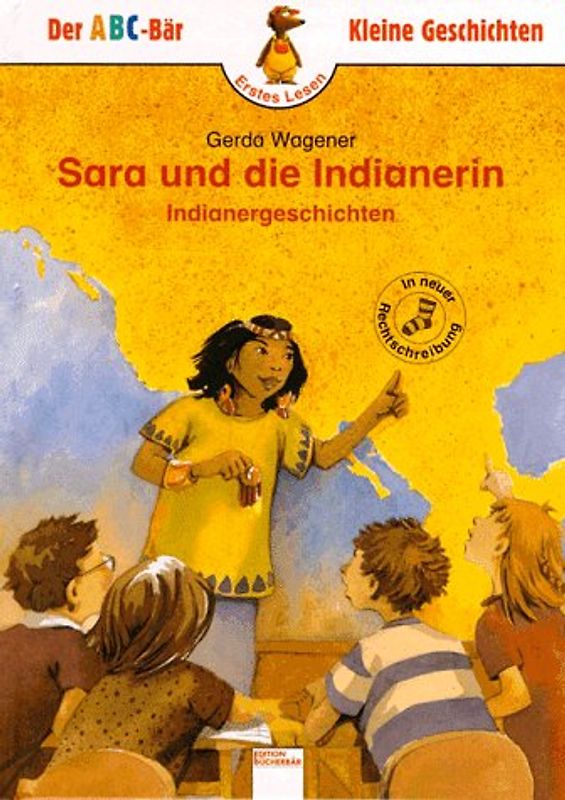 Sara und die Indianerin. Indianergeschichten
