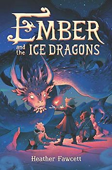 Ember and the Ice Dragons