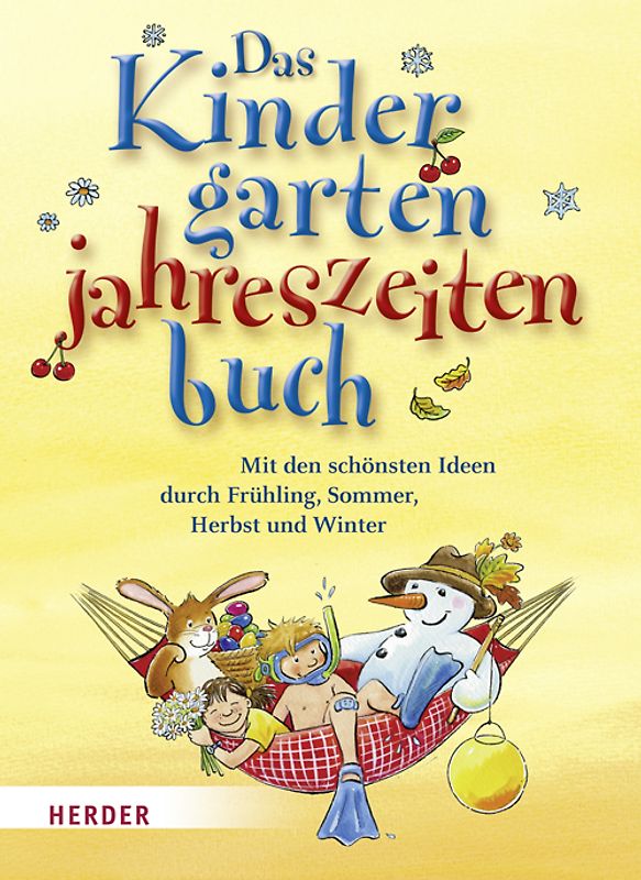 Das Kindergartenjahreszeitenbuch