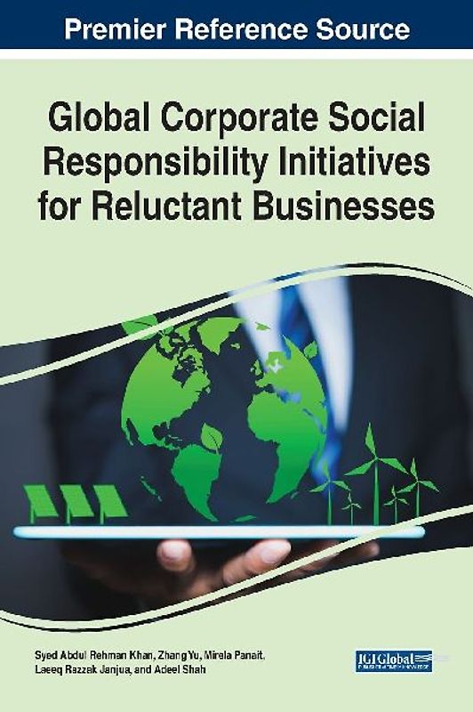 Global Corporate Social Responsibility Initiatives for Reluctant Businesses
