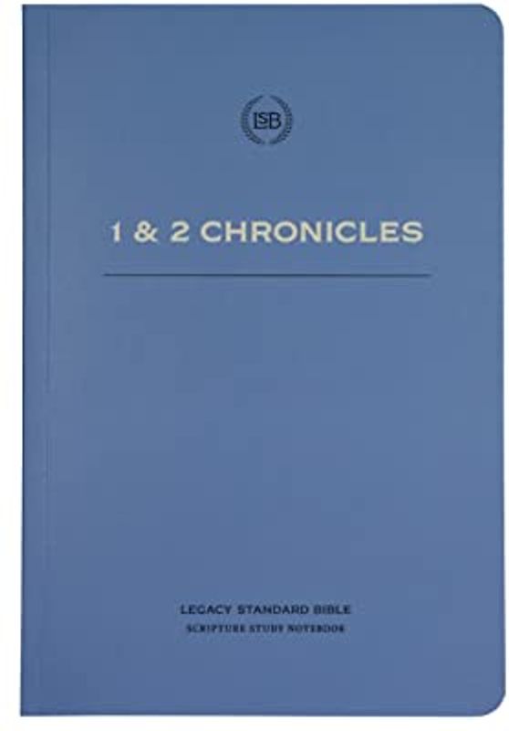 Lsb Scripture Study Notebook: 1 & 2 Chronicles