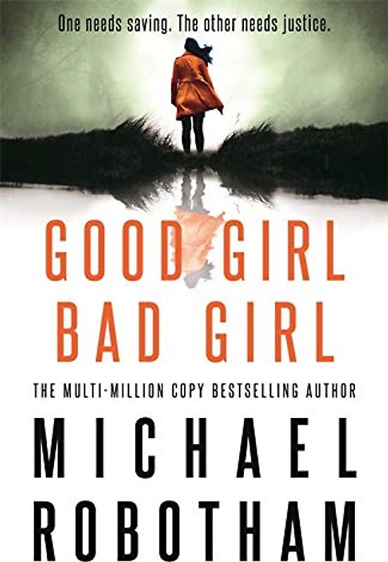 Good Girl, Bad Girl: Discover the gripping, thrilling crime series (Cyrus Haven)