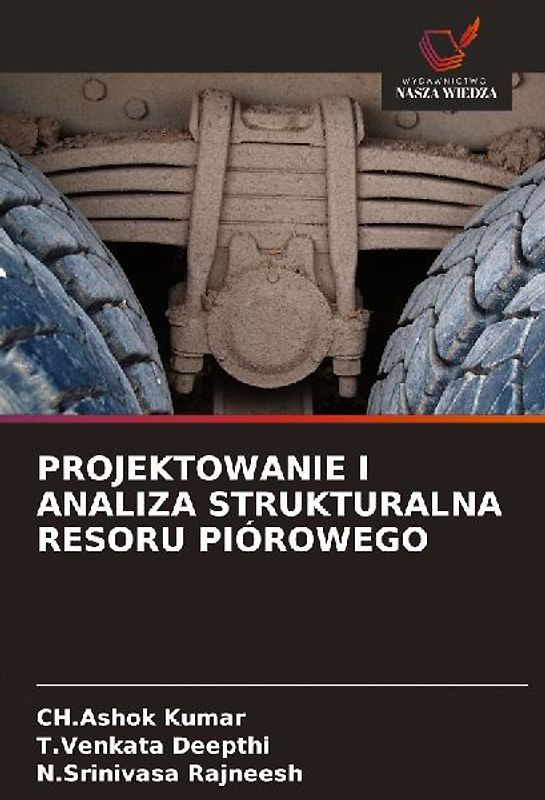 PROJEKTOWANIE I ANALIZA STRUKTURALNA RESORU PIÓROWEGO