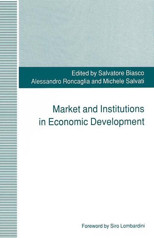 Market and Institutions in Economic Development