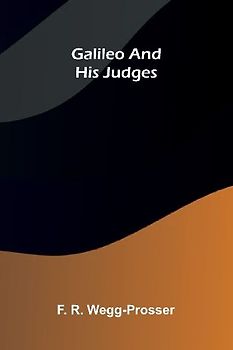 Galileo and His Judges