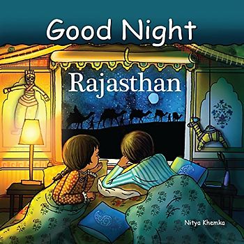 Good Night Rajasthan (Good Night Our World)