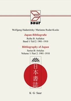 Wolfgang Hadamitzky; Marianne Rudat-Kocks: Japan-Bibliografie. Aufsätze / 1901-1910