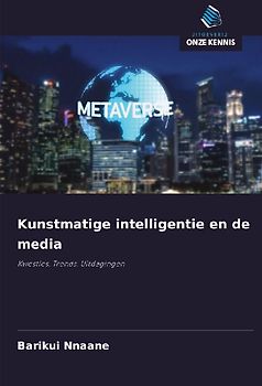 Kunstmatige intelligentie en de media