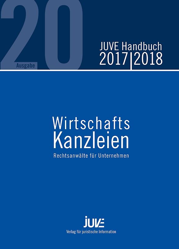 JUVE Handbuch Wirtschaftskanzleien 2017/2018