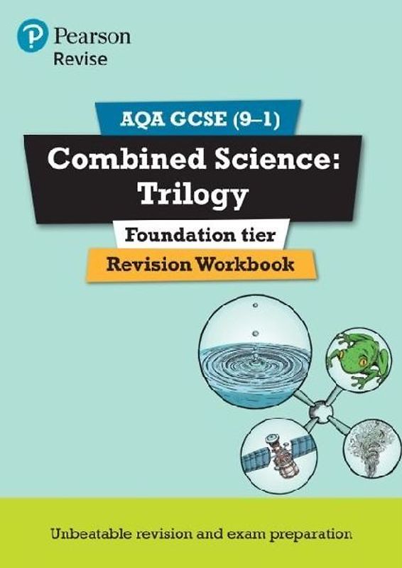Pearson REVISE AQA GCSE Combined Science Trilogy (Foundation) Revision Workbook - for 2026, 2027 exams