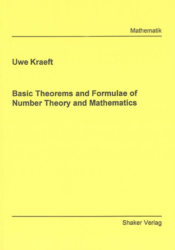 Basic Theorems and Formulae of Number Theory and Mathematics