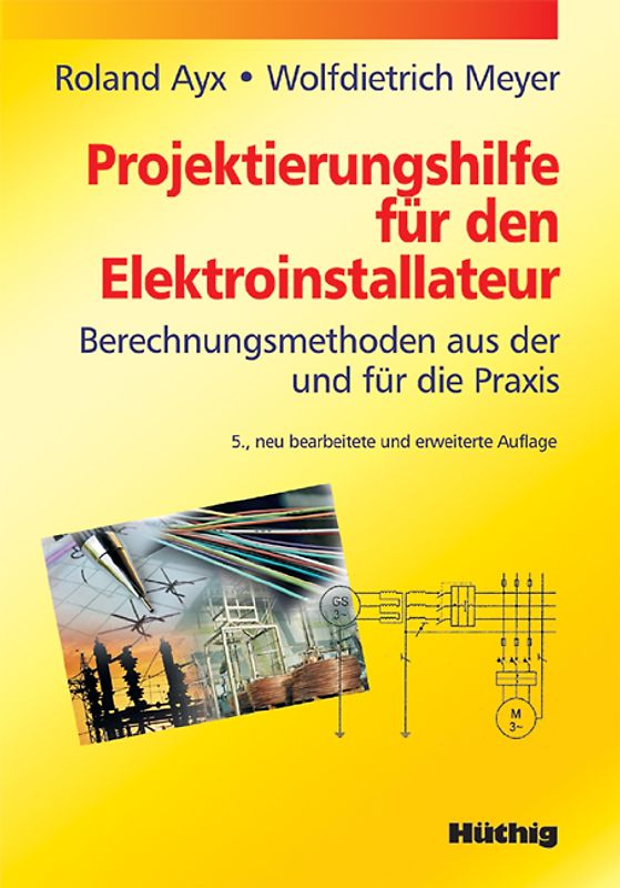Projektierungshilfe für den Elektroinstallateur