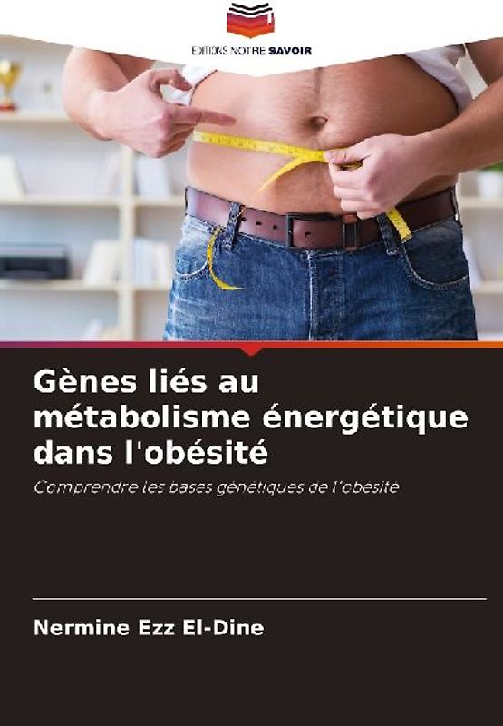 Gènes liés au métabolisme énergétique dans l'obésité