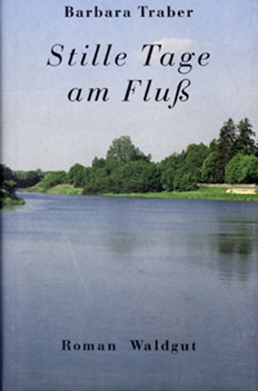 Stille Tage am Fluss