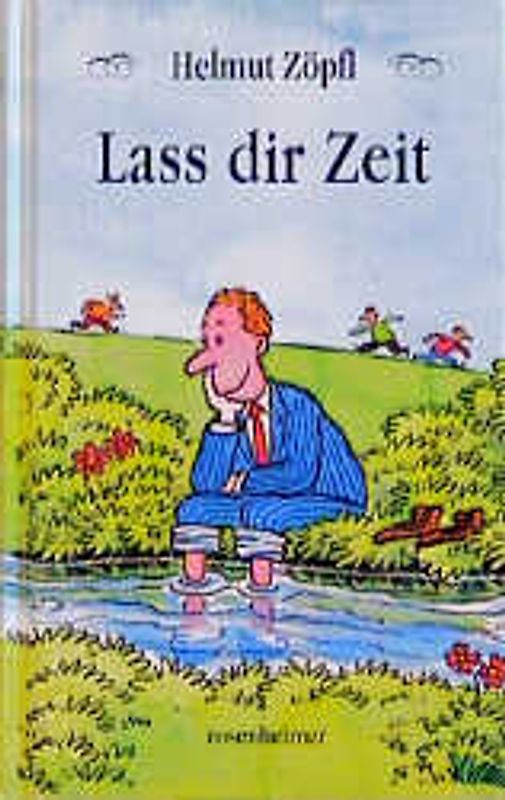 Lass dir Zeit