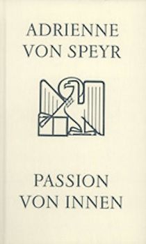 Passion von innen