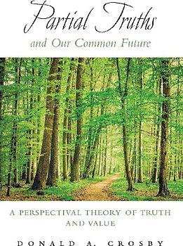 Partial Truths and Our Common Future