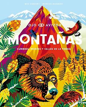 Montañas : cumbres, montes y valles de la tierra