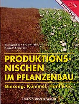 Produktionsnischen im Pflanzenbau