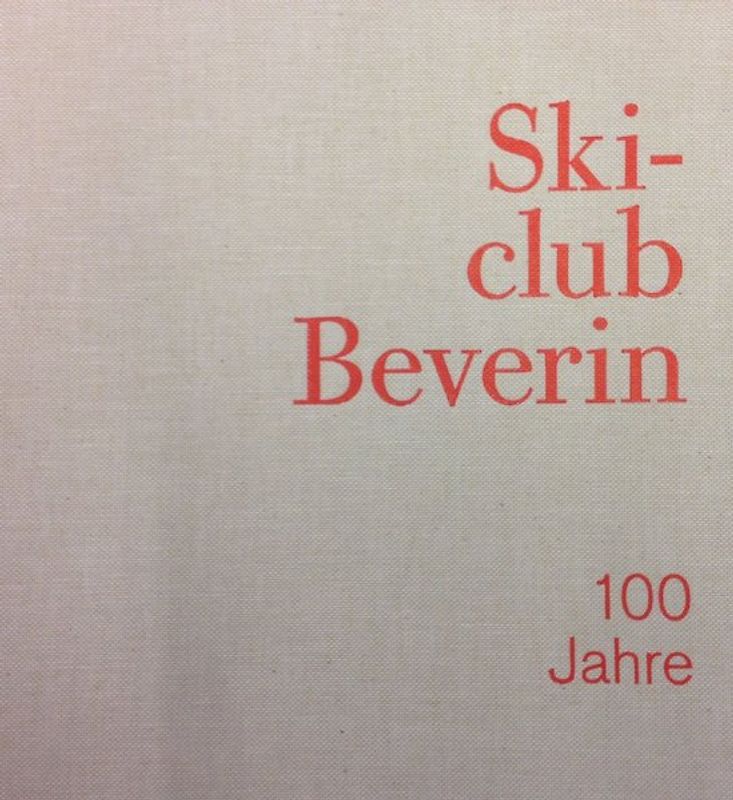 Skiclub Beverin 100 Jahre