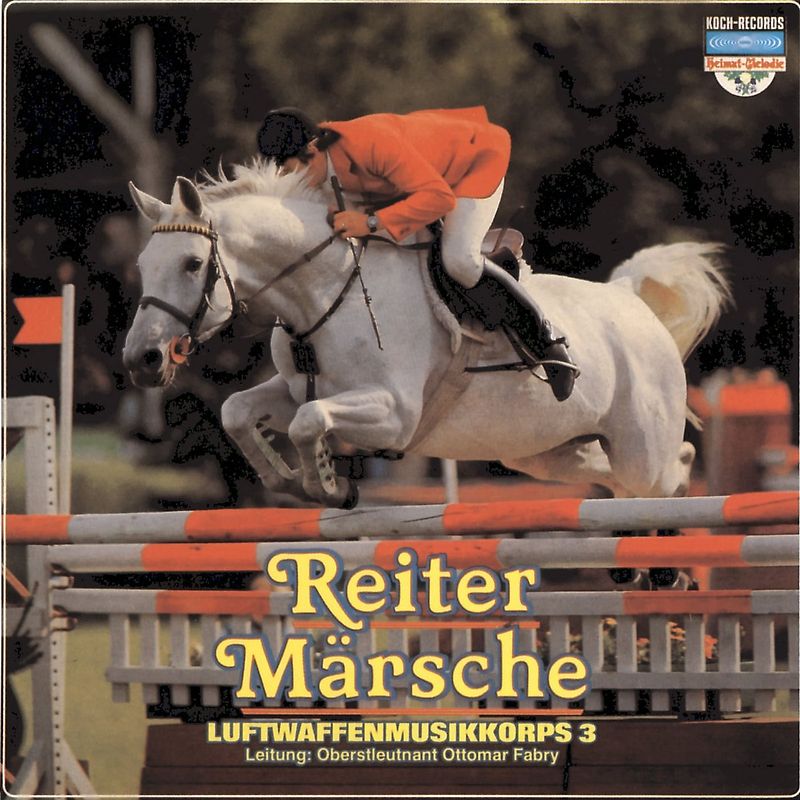 Luftwaffenmusikkorps 3 - Reiter Märsche