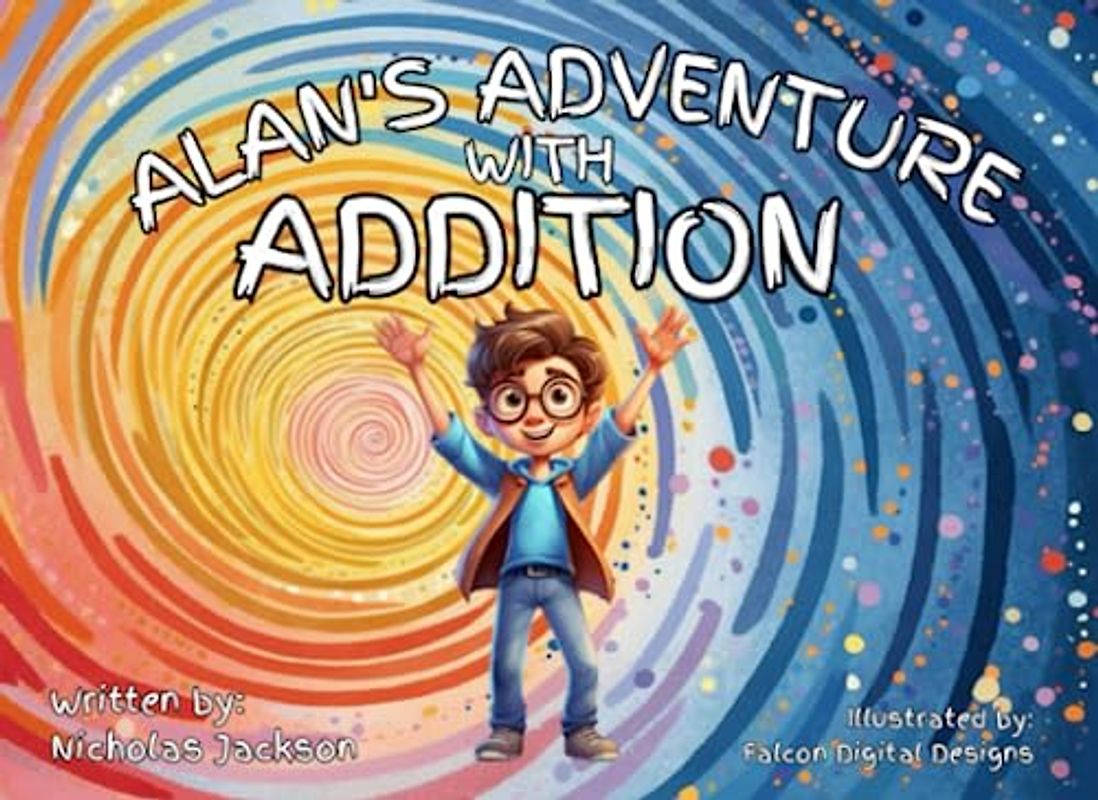 Alan's Adventure with Addition