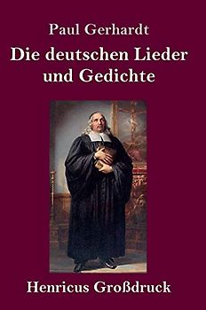Die deutschen Lieder und Gedichte (Großdruck)