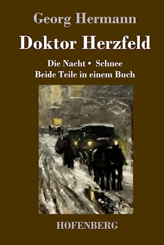 Doktor Herzfeld: Die Nacht / Schnee Beide Teile in einem Buch
