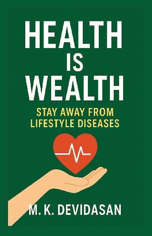 Health Is Wealth