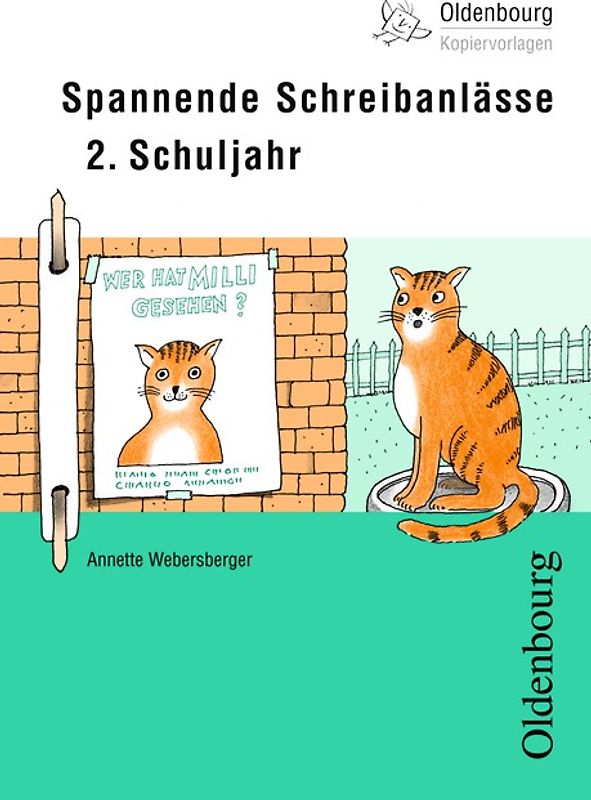 Oldenbourg Kopiervorlagen / Spannende Schreibanlässe. Für das 2. Schuljahr - Band 175