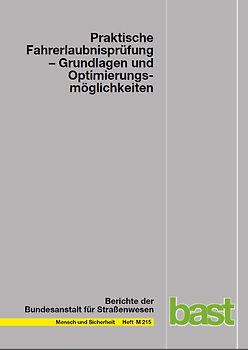 Praktische Fahrerlaubnisprüfung - Grundlagen und Optimierungsmöglichkeiten