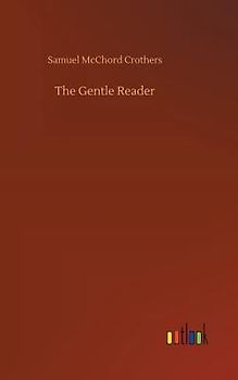 The Gentle Reader