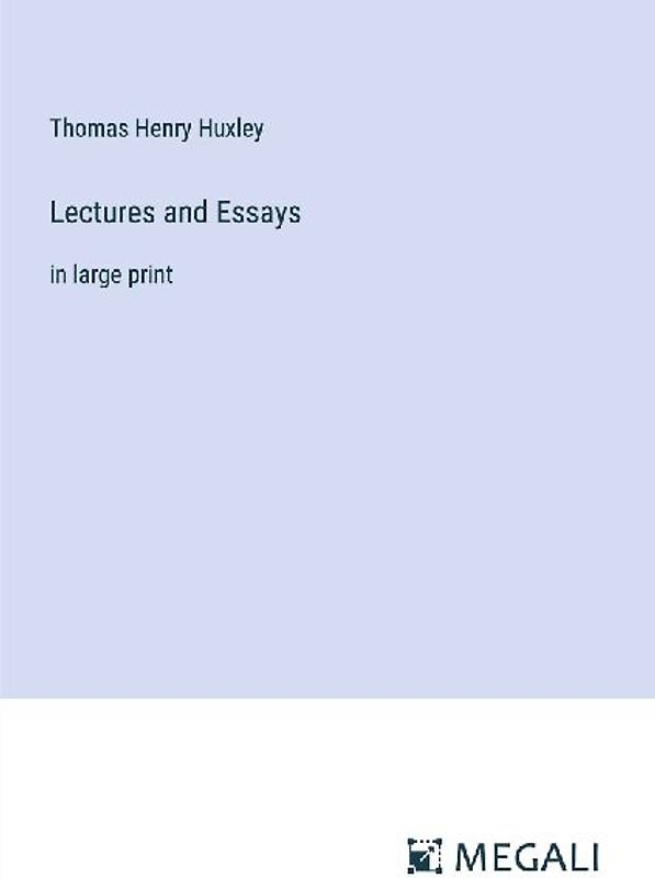 Lectures and Essays